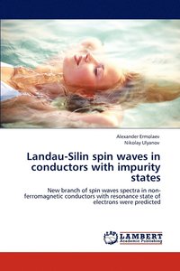 bokomslag Landau-Silin spin waves in conductors with impurity states