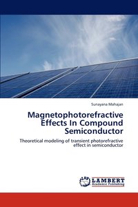 bokomslag Magnetophotorefractive Effects In Compound Semiconductor