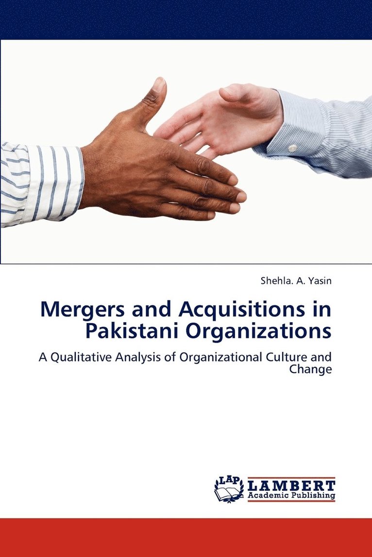 Mergers and Acquisitions in Pakistani Organizations 1