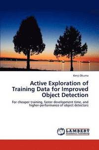 bokomslag Active Exploration of Training Data for Improved Object Detection