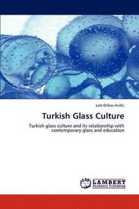bokomslag Turkish Glass Culture
