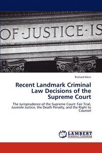 bokomslag Recent Landmark Criminal Law Decisions of the Supreme Court