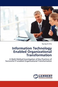 bokomslag Information Technology Enabled Organizational Transformation