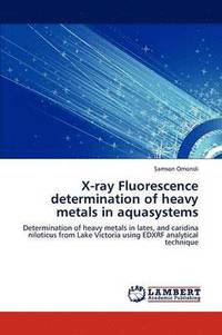 bokomslag X-ray Fluorescence determination of heavy metals in aquasystems