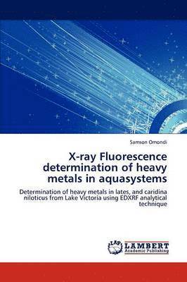 bokomslag X-ray Fluorescence determination of heavy metals in aquasystems