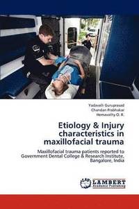 bokomslag Etiology & Injury characteristics in maxillofacial trauma