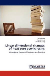 bokomslag Linear dimensional changes of heat cure acrylic resins