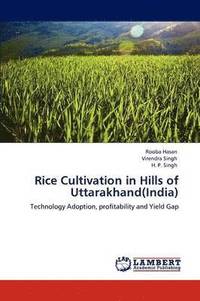 bokomslag Rice Cultivation in Hills of Uttarakhand(India)