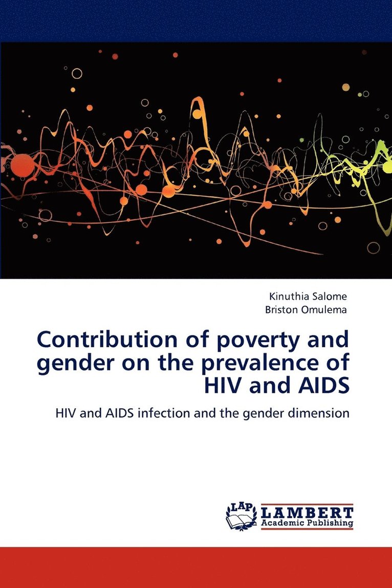 Contribution of poverty and gender on the prevalence of HIV and AIDS 1