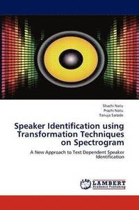 bokomslag Speaker Identification using Transformation Techniques on Spectrogram
