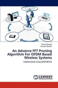 bokomslag An Advance FFT Pruning Algorithm For OFDM Based Wireless Systems