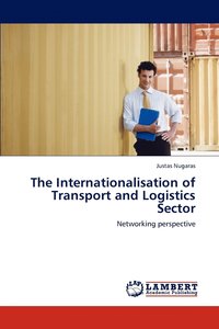 bokomslag The Internationalisation of Transport and Logistics Sector