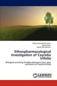 bokomslag Ethnopharmacological Investigation of Cayratia trifolia