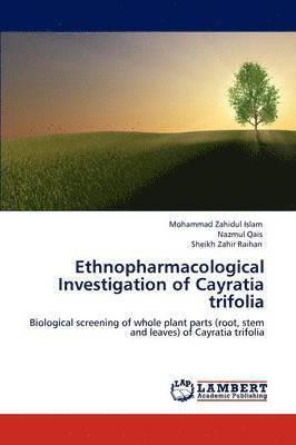 Ethnopharmacological Investigation of Cayratia trifolia 1