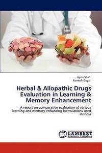 bokomslag Herbal & Allopathic Drugs Evaluation in Learning & Memory Enhancement