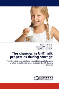 bokomslag The changes in UHT milk properties during storage