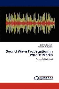 bokomslag Sound Wave Propagation in Porous Media