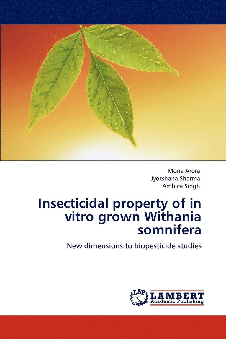 Insecticidal property of in vitro grown Withania somnifera 1