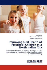 bokomslag Improving Oral Health of Preschool Children in a North Indian City