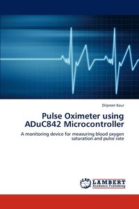 bokomslag Pulse Oximeter using ADuC842 Microcontroller