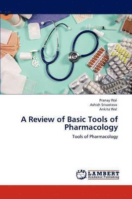 bokomslag A Review of Basic Tools of Pharmacology