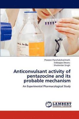 bokomslag Anticonvulsant activity of pentazocine and its probable mechanism