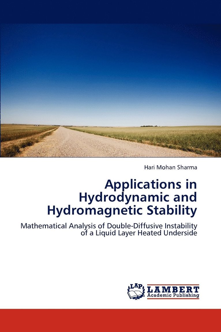 Applications in Hydrodynamic and Hydromagnetic Stability 1