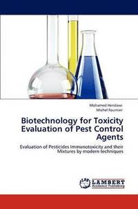 bokomslag Biotechnology for Toxicity Evaluation of Pest Control Agents