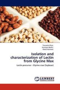 bokomslag Isolation and characterization of Lectin from Glycine Max