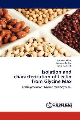 Isolation and characterization of Lectin from Glycine Max 1