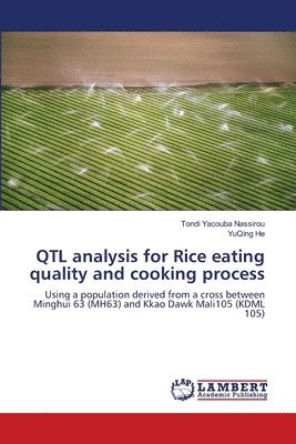 QTL analysis for Rice eating quality and cooking process 1