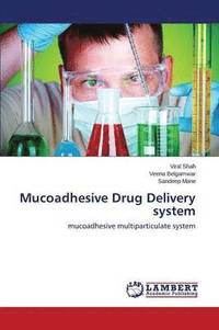 bokomslag Mucoadhesive Drug Delivery System
