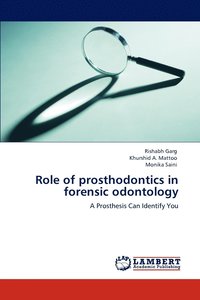 bokomslag Role of prosthodontics in forensic odontology