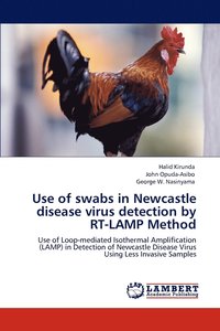 bokomslag Use of swabs in Newcastle disease virus detection by RT-LAMP Method