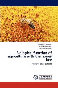 bokomslag Biological function of agriculture with the honey bee