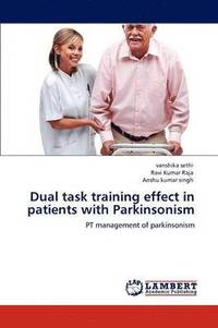 bokomslag Dual task training effect in patients with Parkinsonism