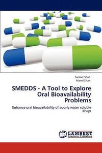 bokomslag SMEDDS - A Tool to Explore Oral Bioavailability Problems
