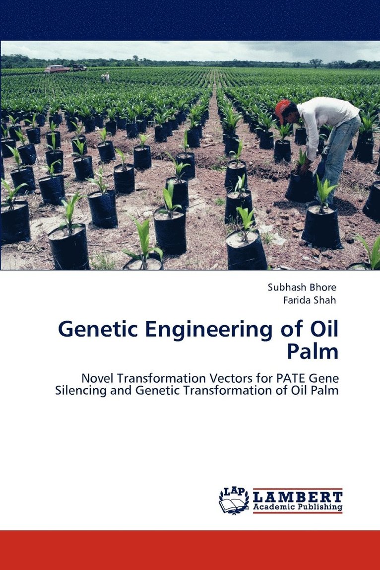 Genetic Engineering of Oil Palm 1