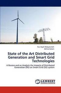 bokomslag State of the Art Distributed Generation and Smart Grid Technologies
