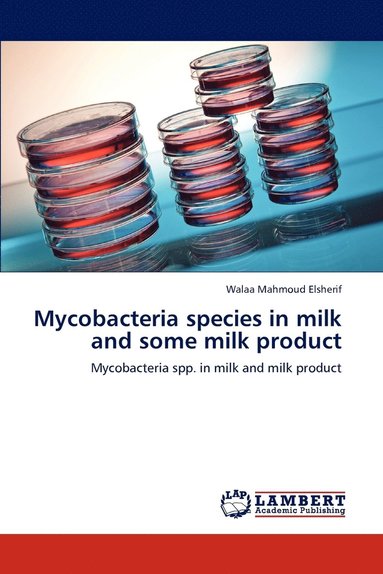 bokomslag Mycobacteria species in milk and some milk product