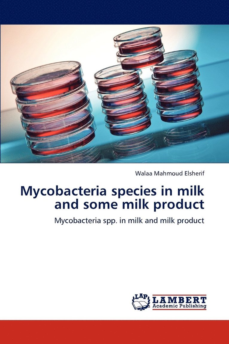 Mycobacteria species in milk and some milk product 1