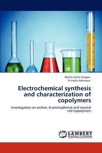 bokomslag Electrochemical synthesis and characterization of copolymers