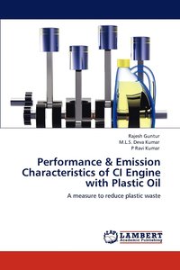 bokomslag Performance & Emission Characteristics of CI Engine with Plastic Oil