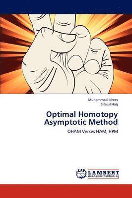 Optimal Homotopy Asymptotic Method 1