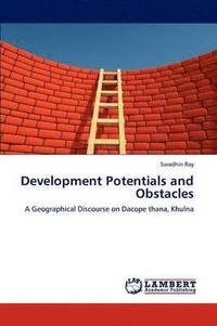 bokomslag Development Potentials and Obstacles