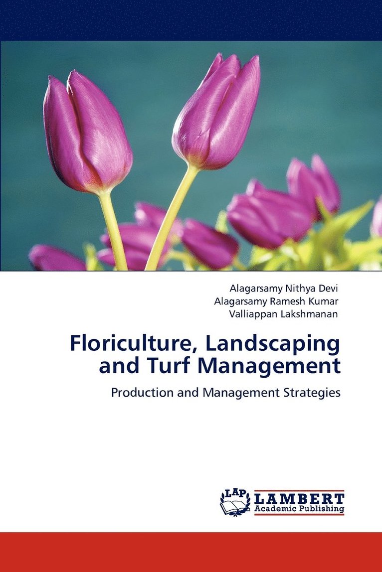Floriculture, Landscaping and Turf Management 1
