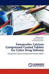 bokomslag Fenoprofen Calcium Compressed Coated Tablets for Colon Drug Delivery
