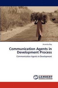 bokomslag Communication Agents in Development Process