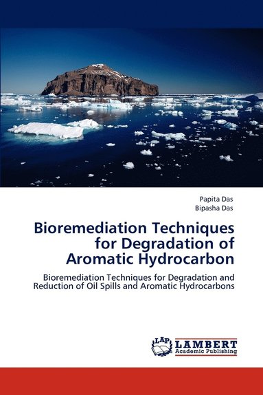 bokomslag Bioremediation Techniques for Degradation of Aromatic Hydrocarbon