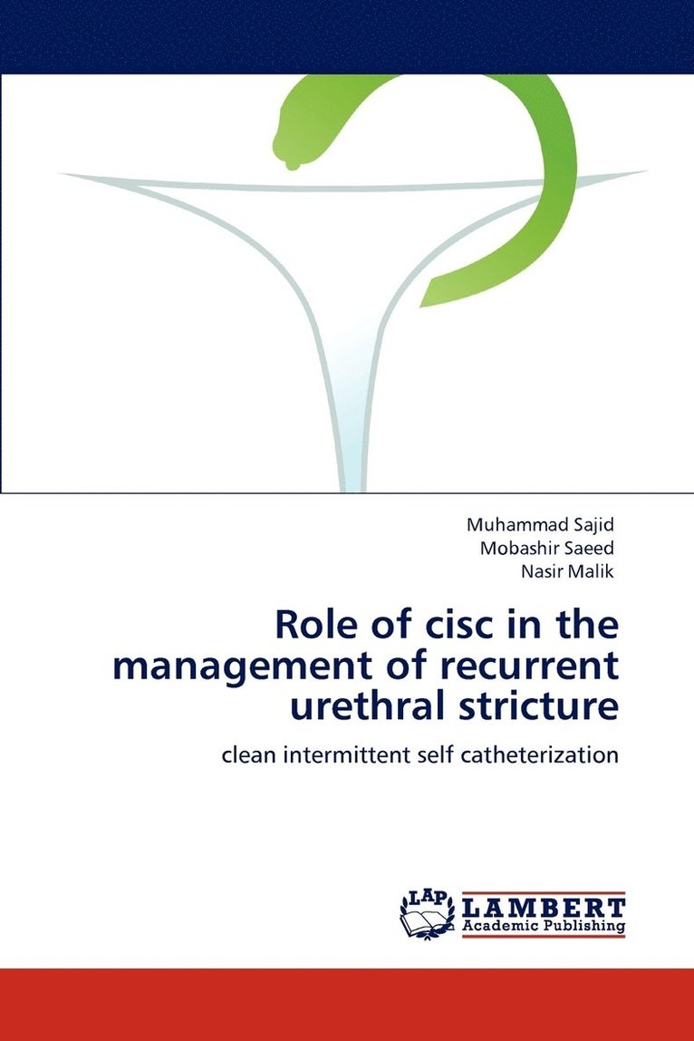 Role of cisc in the management of recurrent urethral stricture 1
